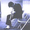 Baker,chet - White Blues - Music CD