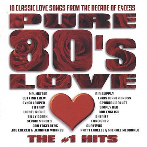 Pure 80's Love: The #1 Hits / Various - Pure 80's Love: The #1 Hits / Various - Music CD