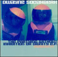 Sodahberk,dwayne - Partying Without Inhibition Or Dignity - Vinyl Record