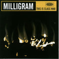 Milligram - This Is Class War - Music CD