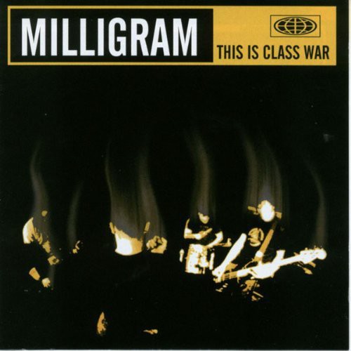 Milligram - This Is Class War - Music CD