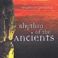 Goodall,medwyn - Rhythm Of The Ancients - Music CD