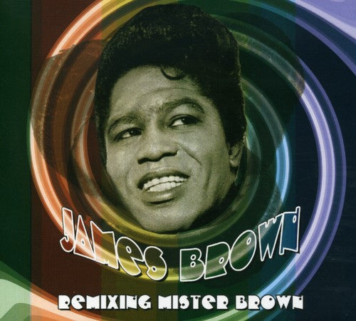 Brown,james - Remixing Mister Brown - Music CD