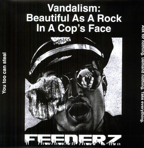 Feederz - Vandalism: Beautiful As A Rock In A Cops Face - Vinyl Record