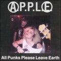 Apple - All Punks Please Leave Earth - Vinyl Record