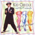 Kid Creole & Coconuts - Too Cool To Conga - Music CD