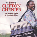 Best Of Clifton Chenier Music CD