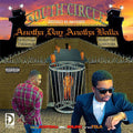 South Circle - Anotha Day Anotha Balla - Music CD