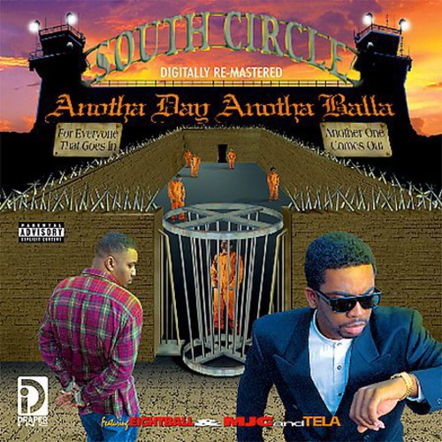 South Circle - Anotha Day Anotha Balla - Music CD
