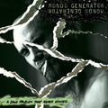 Mondo Generator - Drug Problem Taht Never Existed - Music CD