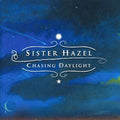 Sister Hazel - Chasing Daylight - Music CD