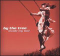 By The Tree - Invade My Soul - Music CD