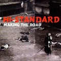 Hi-standard - Making The Road - Vinyl Record