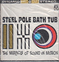 Steel Pole Bathtub - Miracle Of Sound In Motion - Vinyl Record