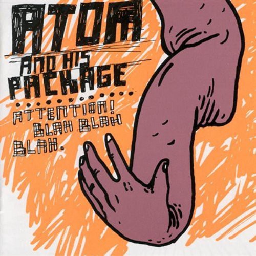 Atom & His Package - Attention Blah Blah Blah - Music CD