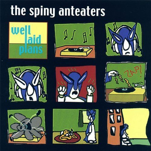 Spiny Anteaters - Well Laid Plans - Music CD