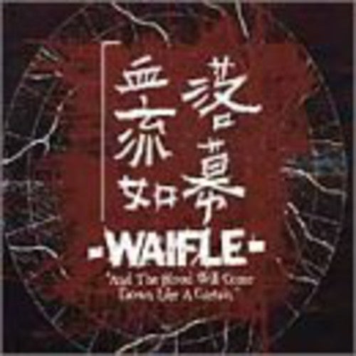 Waifle - Blood Will Come Down Like A Curtain - Music CD