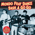 Mondo Frat Dance A-go-go / Various - Mondo Frat Dance A-go-go / Various - Music CD