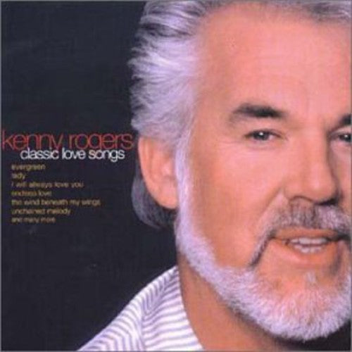 Rogers,kenny - Classic Love Songs - Music CD