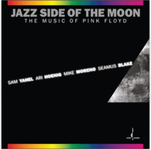 Sam; Ari Hoenig; Mike Moreno; Seamus Blake Yahel - Jazz Side Of The Moon (180G/Black W/ Cosmic Splatter LP Vinyl)