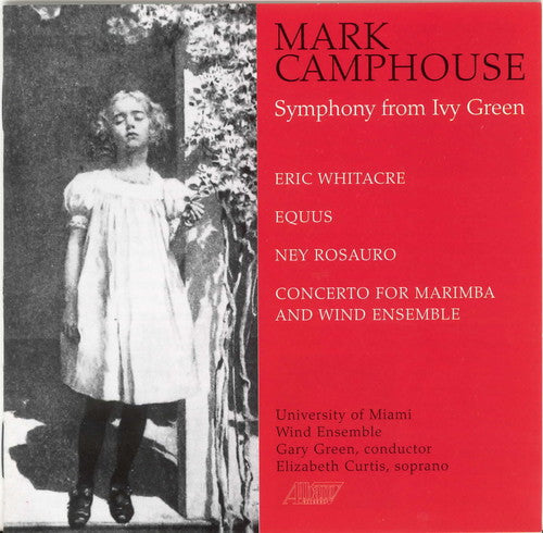 Whitacre / Camphouse / Univ Mia Wind Ens / Green - Equus / Symphony From Ivy Green - Music CD