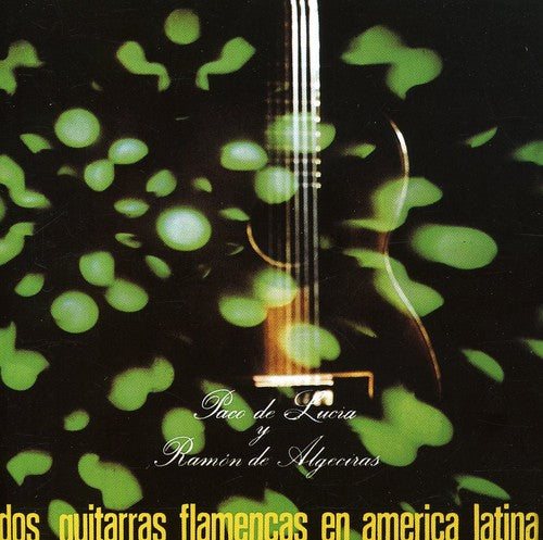 De Lucia,paco / De Algeciras,ramon - Dos Guitarras Flamencas En America Latina - Music CD