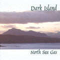 North Sea Gas - Dark Island - Music CD