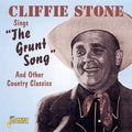 Stone,cliffie - Grunt Song & Other Country Classics - Music CD
