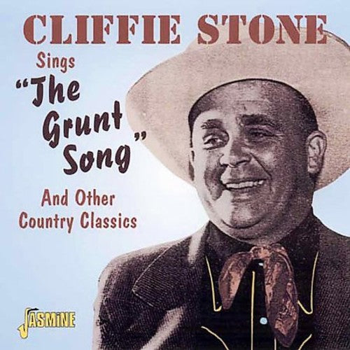Stone,cliffie - Grunt Song & Other Country Classics - Music CD
