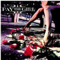 Pay The Girl - Pay The Girl - Music CD