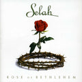 Selah - Rose Of Bethlehem - Music CD
