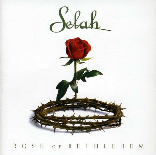 Selah - Rose Of Bethlehem - Music CD
