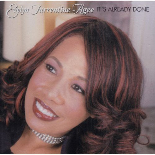 Agee,evelyn Turrentine - It's Already Done - Music CD
