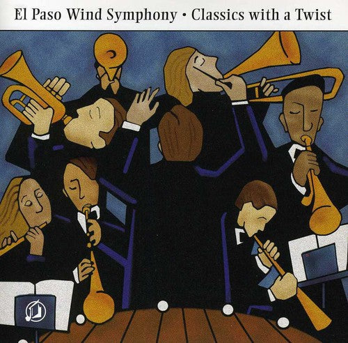 El Paso Wind Symphony / Hufstader - Classics With A Twist - Music CD