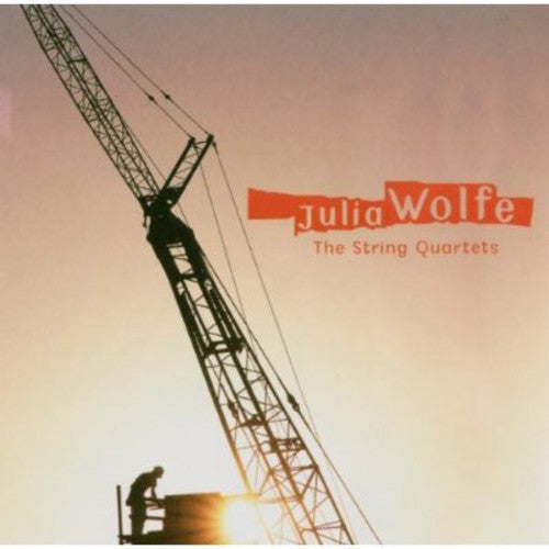 Wolfe / Lark Quartet / Cassatt String / Ethel - String Quartets - Music CD