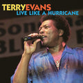 Evans,terry - Live Like A Hurricane - Music CD