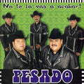 Pesado - No Te Lo Vas A Acabar - Music CD
