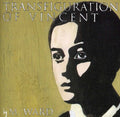 Ward,m. - Transfiguration Of Vincent - Music CD