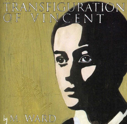 Ward,m. - Transfiguration Of Vincent - Music CD