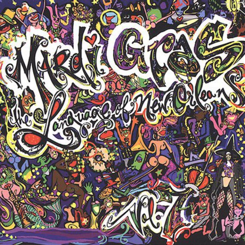 Mardi Gras: Language Of New Orleans 7 / Various - Mardi Gras: Language Of New Orleans 7 / Various - Music CD