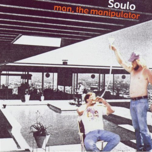Soulo - Man The Manipulator - Music CD