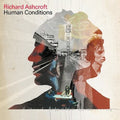 Ashcroft,richard - Human Conditions - Music CD