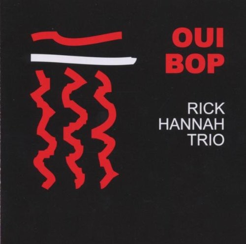 Hannah,rick - Oui Bop - Music CD
