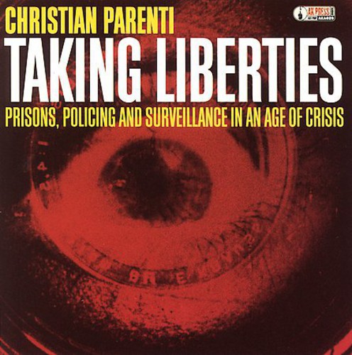 Parenti,christian - Talking Liberties: Prisons Policing & Surveillance - Music CD