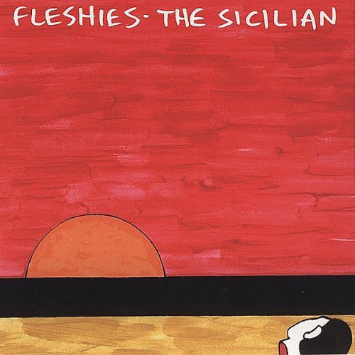Fleshies - Sicilian - Music CD