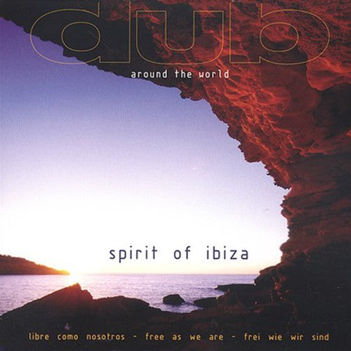 Dub: Spirit Of Ibiza / Various - Dub: Spirit Of Ibiza / Various - Music CD