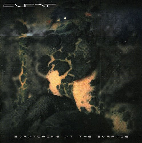 Event - Scratching At The Surface - Music CD
