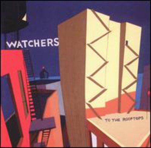 Watchers - To The Rooftops - Music CD
