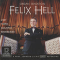 Hell,felix - Organ Sensation Felix Hell - Music CD