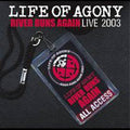 Life Of Agony - River Runs Again: Live 2003 - Music CD